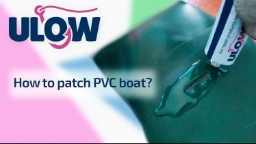 How to patch boat made PVC?